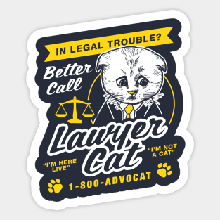 Lawyer Cat I'm Not A Cat Sticker